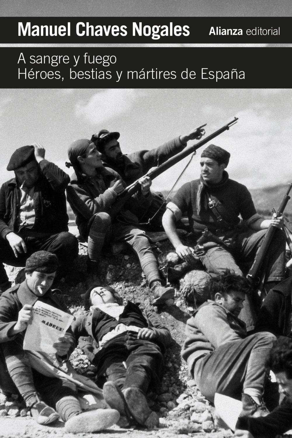 A Sangre y Fuego "Héroes, Bestias y Mártires de España"