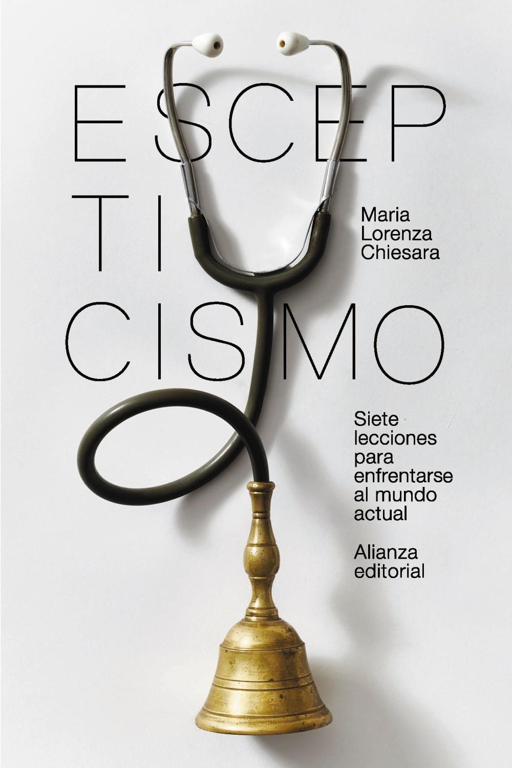 Escepticismo "Siete Lecciones para Enfrentar el Mundo Actual"