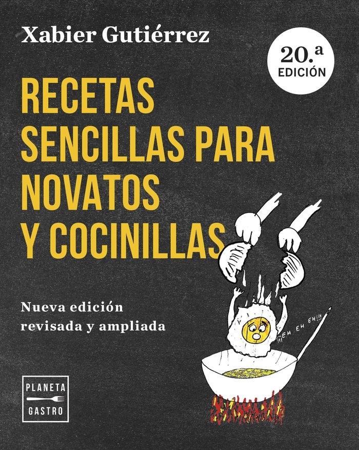 Recetas Sencillas para Novatos y Cocinillas. Nueva Edición Actualizada