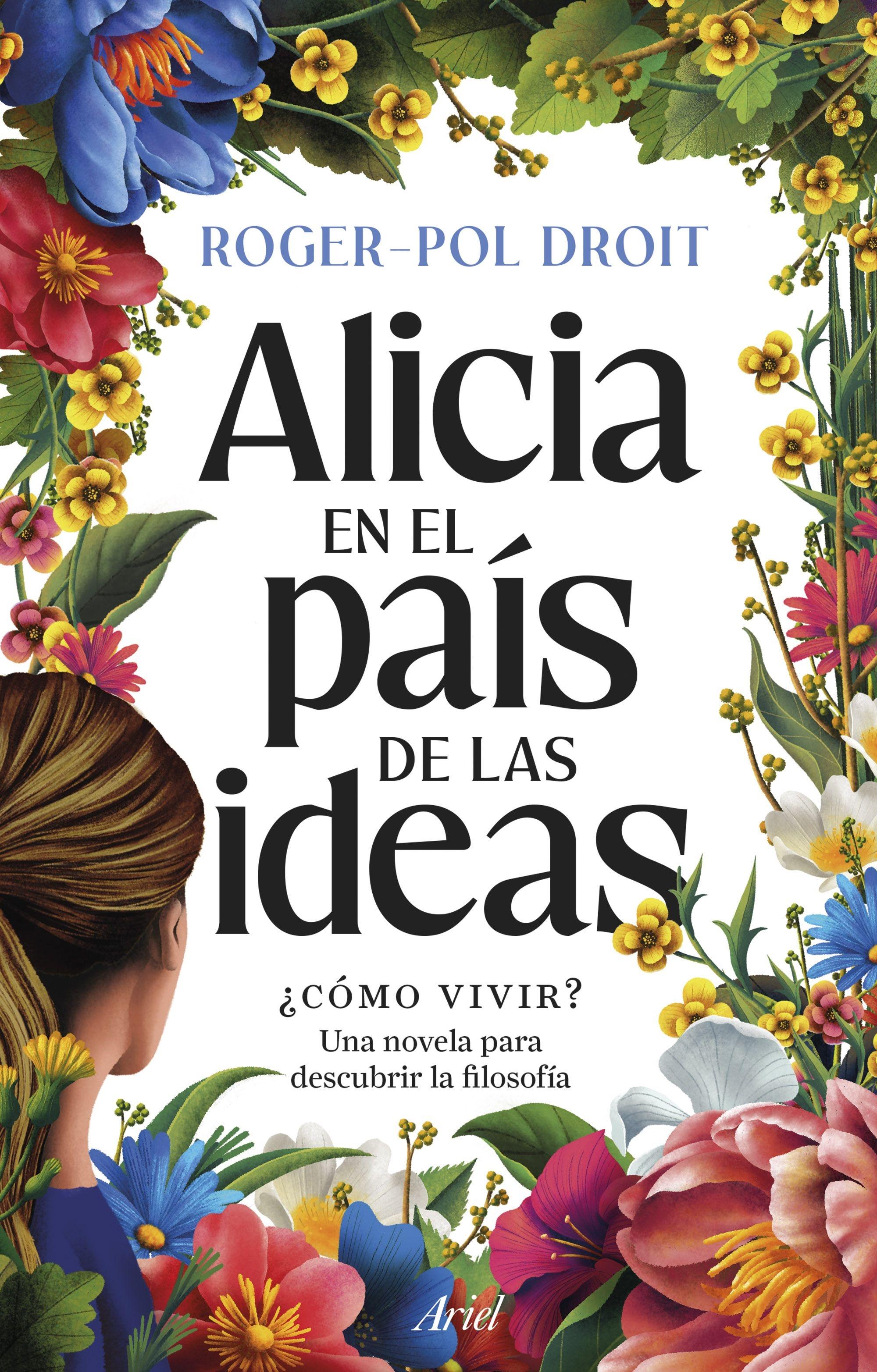 Alicia en el país de las ideas "¿Cómo vivir?"