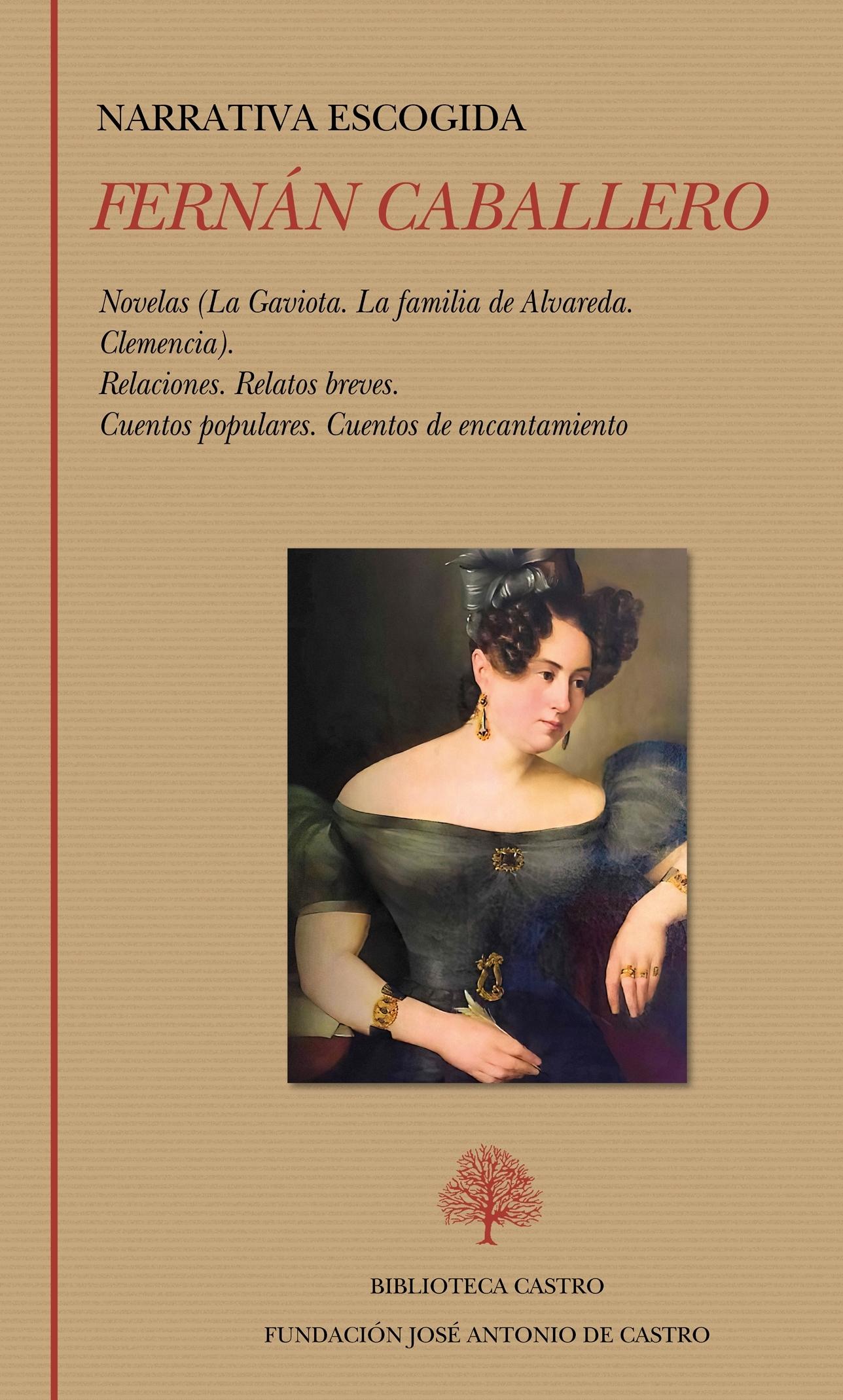 La Gaviota. La familia de Alvareda. Clemencia. Relaciones. Relatos breves. Cuent
