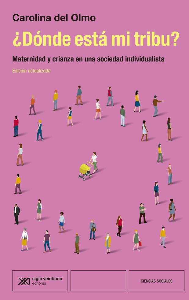 ¿Dónde está mi tribu? "Maternidad y crianza en una sociedad individualista"