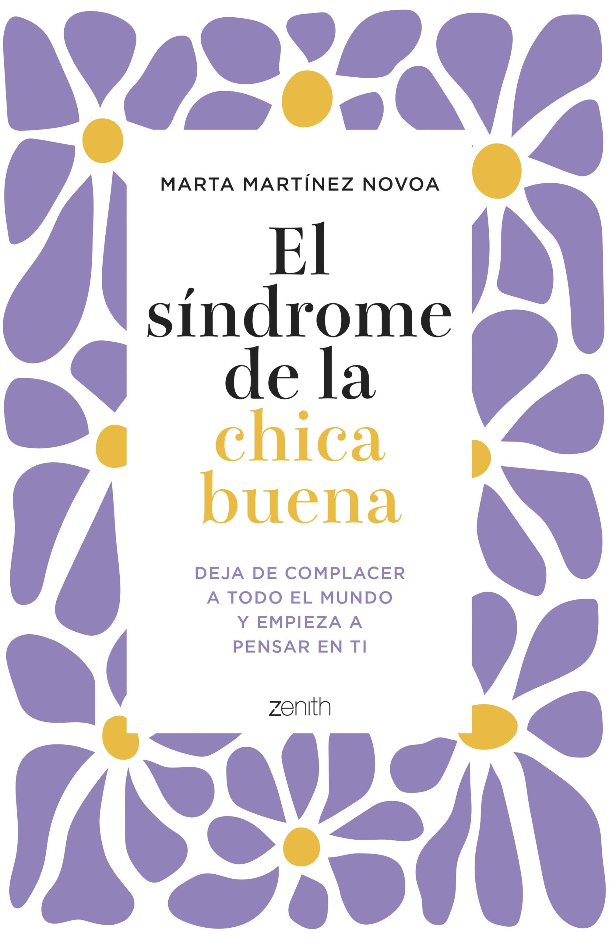 El síndrome de la chica buena "Deja de complacer a todo el mundo y empieza a pensar en ti"