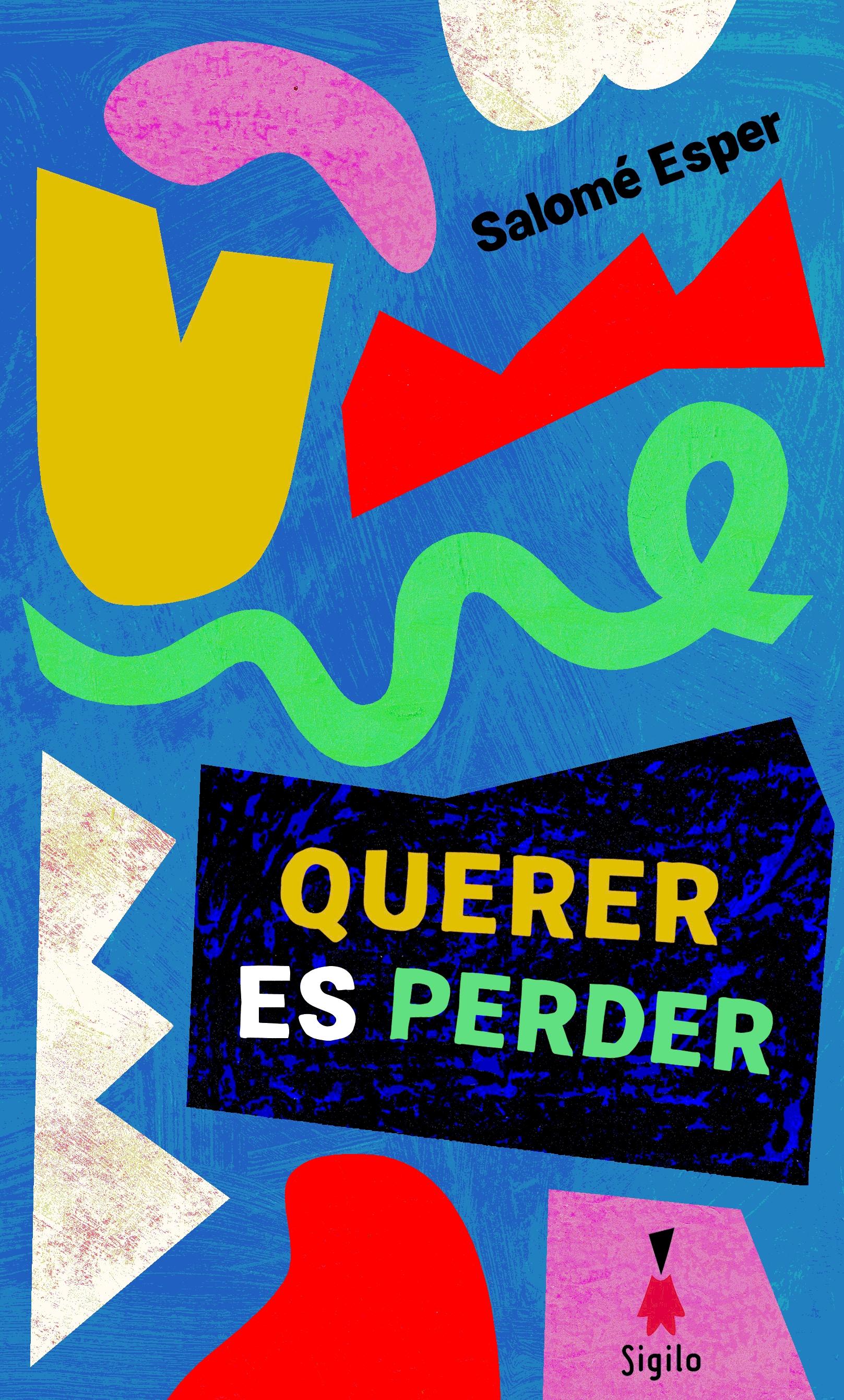 Querer es perder