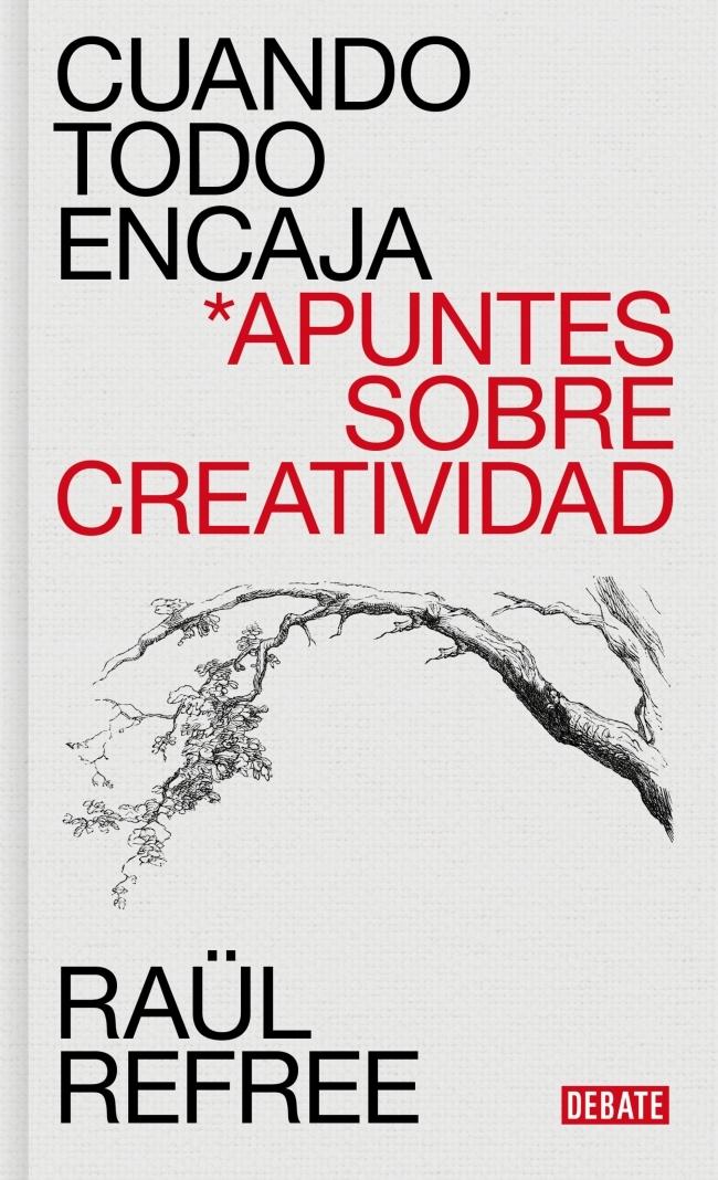 Cuando todo encaja "Apuntes sobre creatividad"