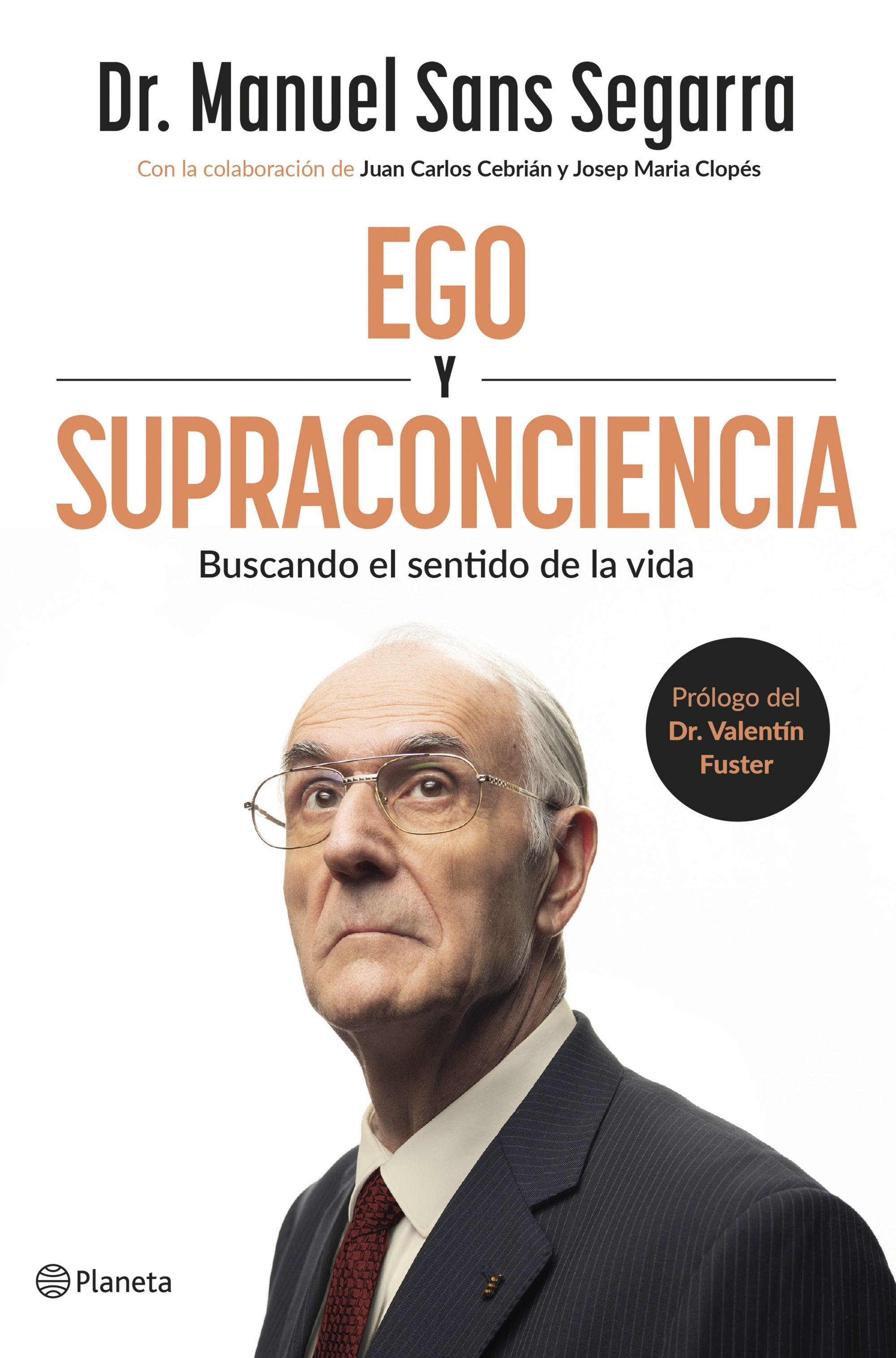 Ego y Supraconciencia "Buscando el Sentido de la Vida"