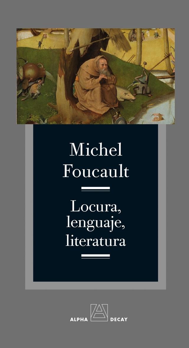 Locura, lenguaje, literatura