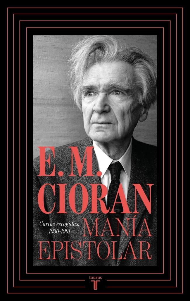 Manía Epistolar "Cartas Escogidas, 1930-1991"