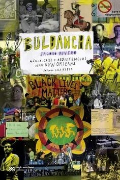 Bulbancha. Musica, calle y resistencia desde New Orleans