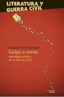 Golpe a Verso: Antología Poética de la Guerra Civil