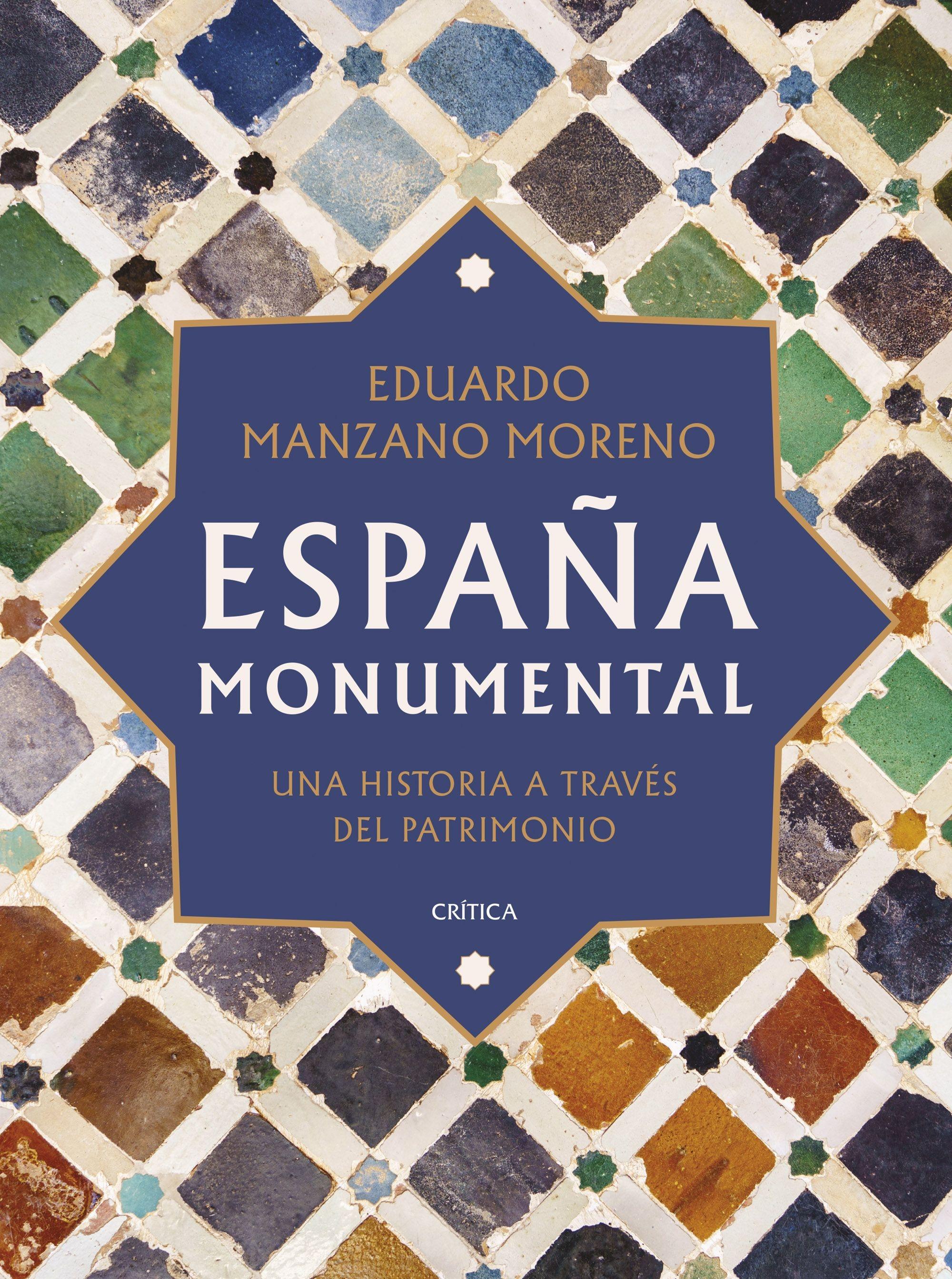 España Monumental "Una Historia a Través del Patrimonio"
