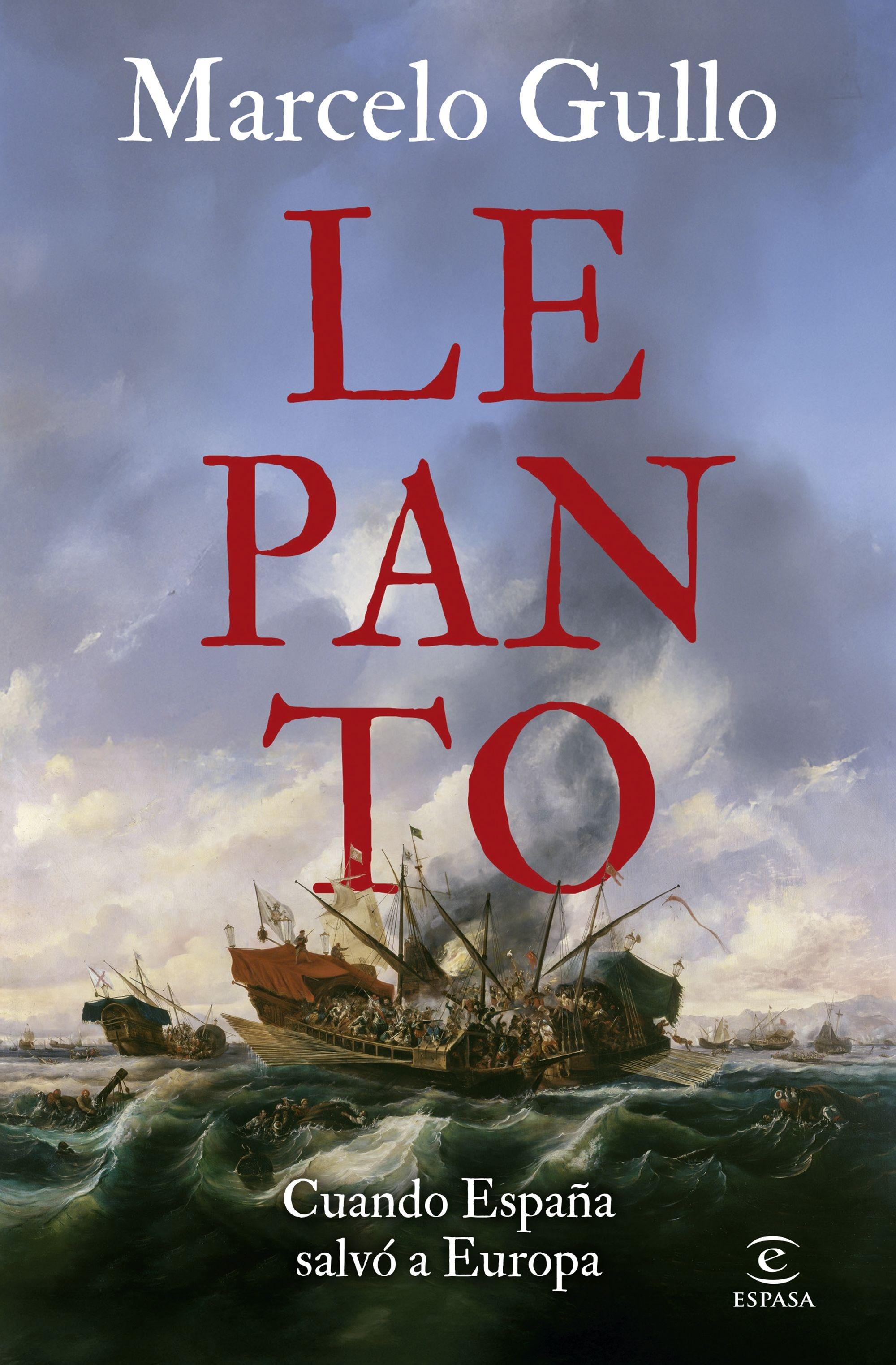 Lepanto "Cuando España Salvó a Europa"