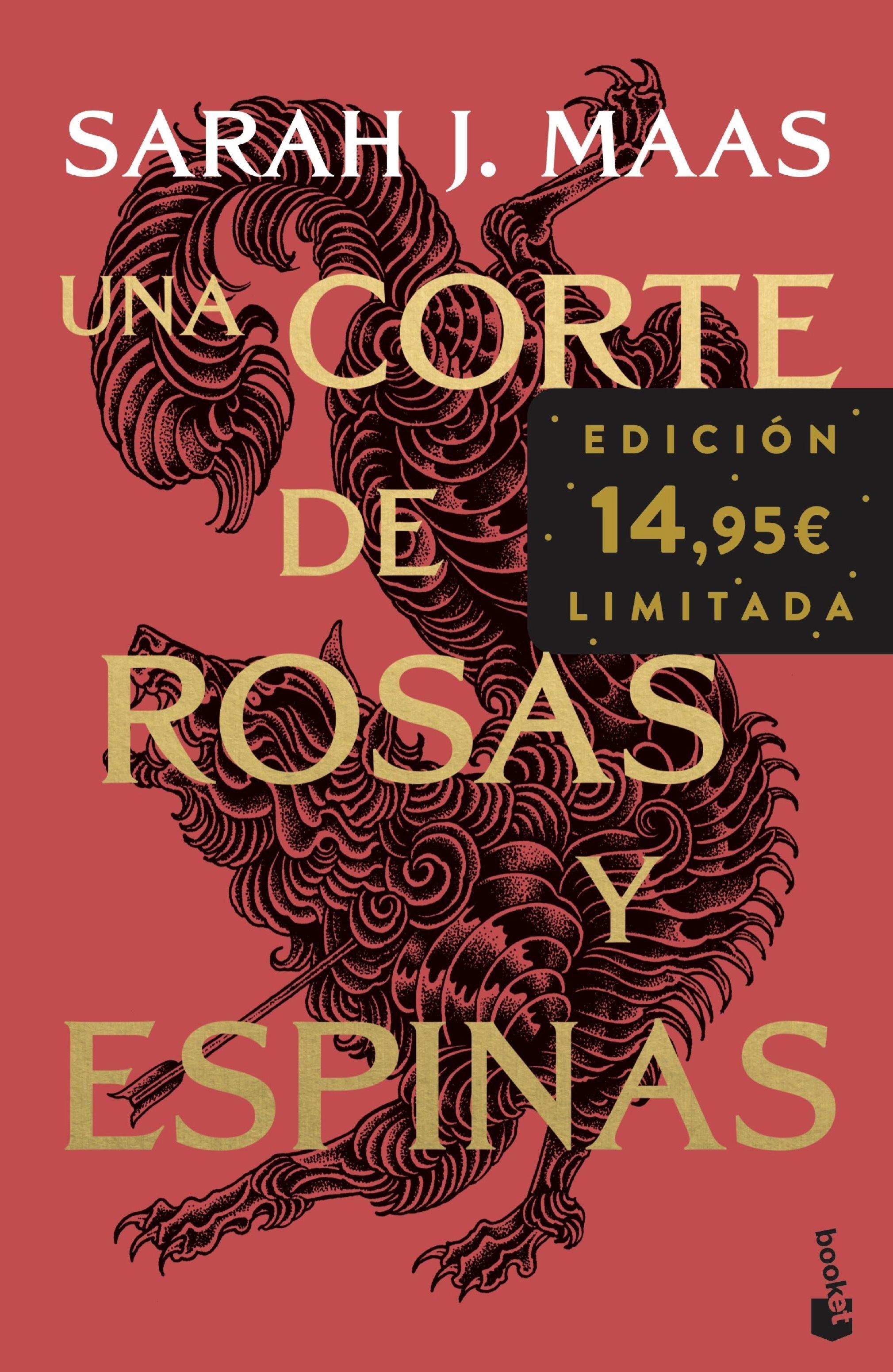 Una Corte de Rosas y Espinas "Edición Limitada a Precio Especial"