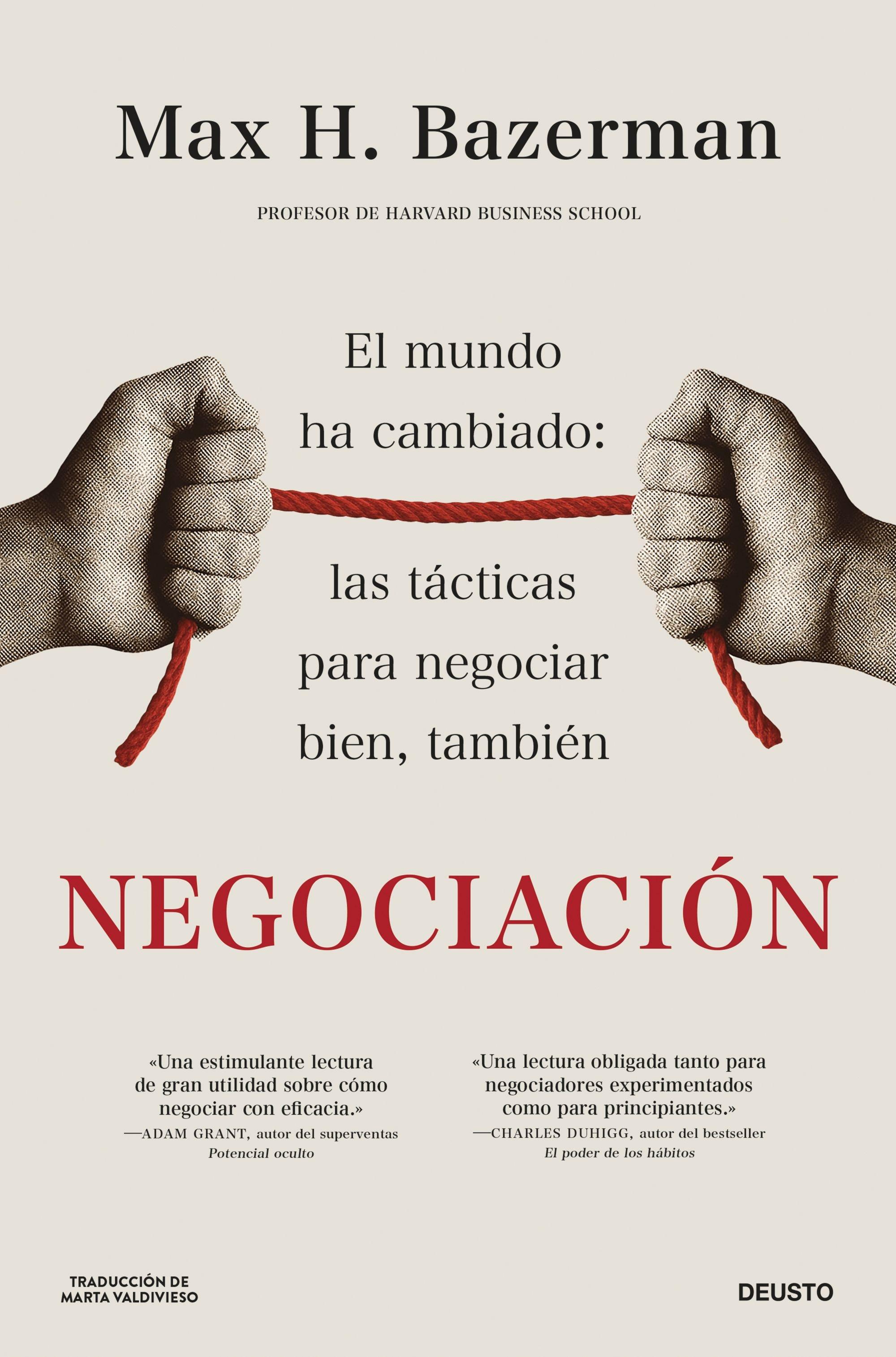 Negociación "El Mundo Ha Cambiado: las Tácticas para Negociar Bien, También"