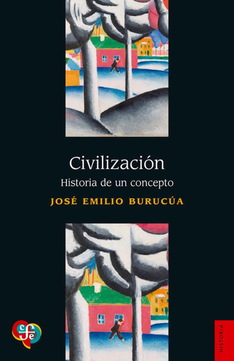 CIVILIZACIÓN. HISTORIA DE UN CONCEPTO