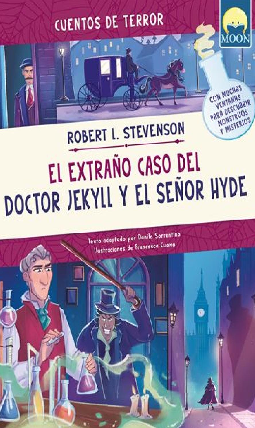 El Extraño Caso del Doctor Jekyll y el Señor Hyde