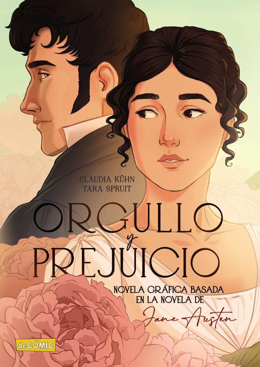 Orgullo y Prejuicio "La Novela Gráfica Basada en la Obra de Jane Austen"