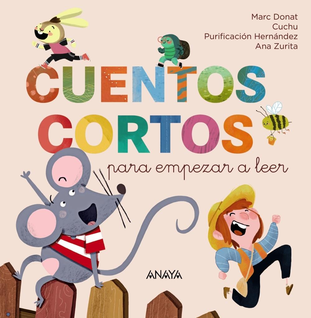 Cuentos Cortos para Empezar a Leer "En Letra Mayúscula y Caligráfica"
