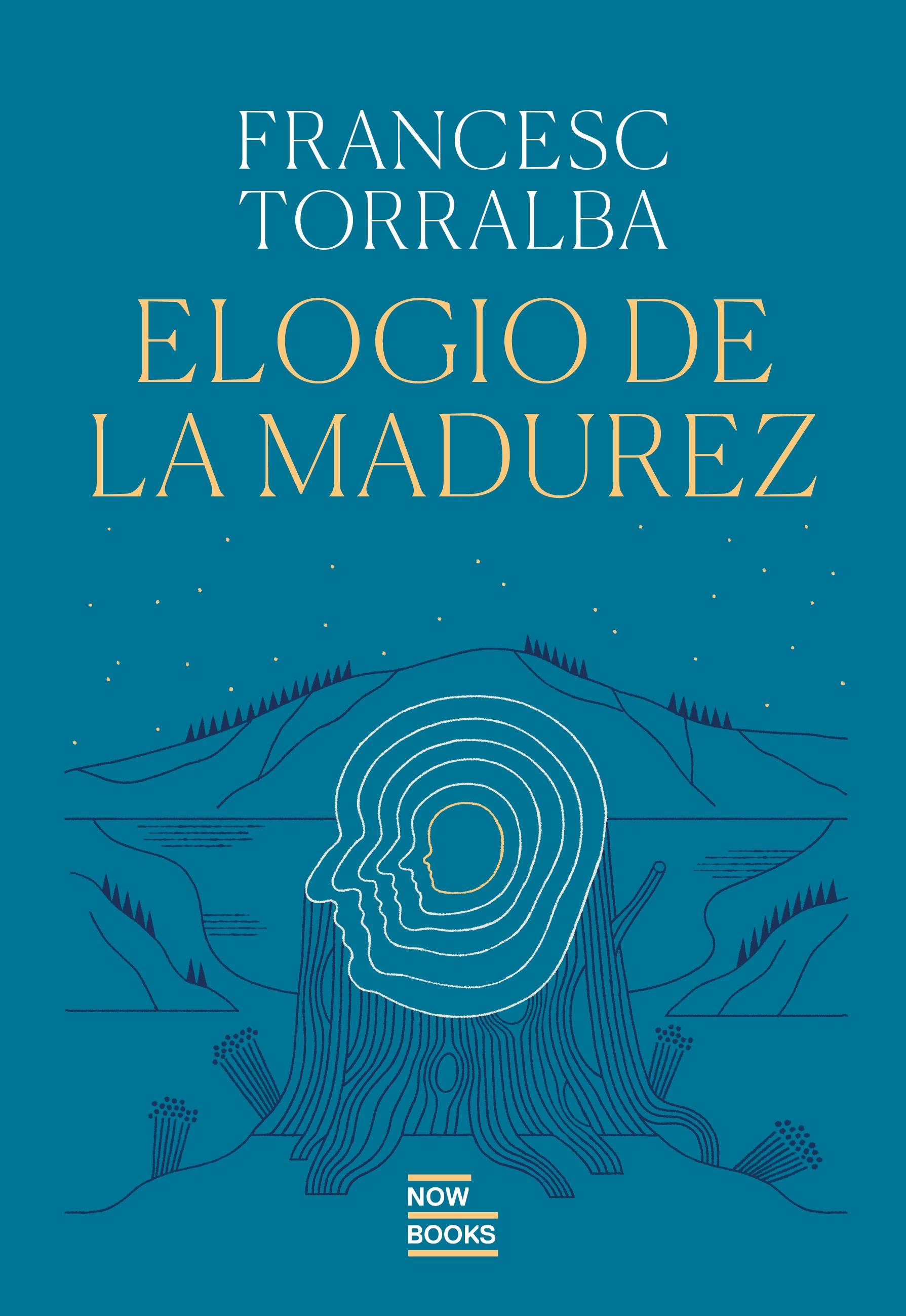 Elogio de la Madurez