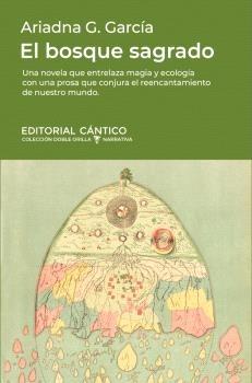 Bosque Sagrado, El "La Novela que Entrelaza Magia y Ecología.."