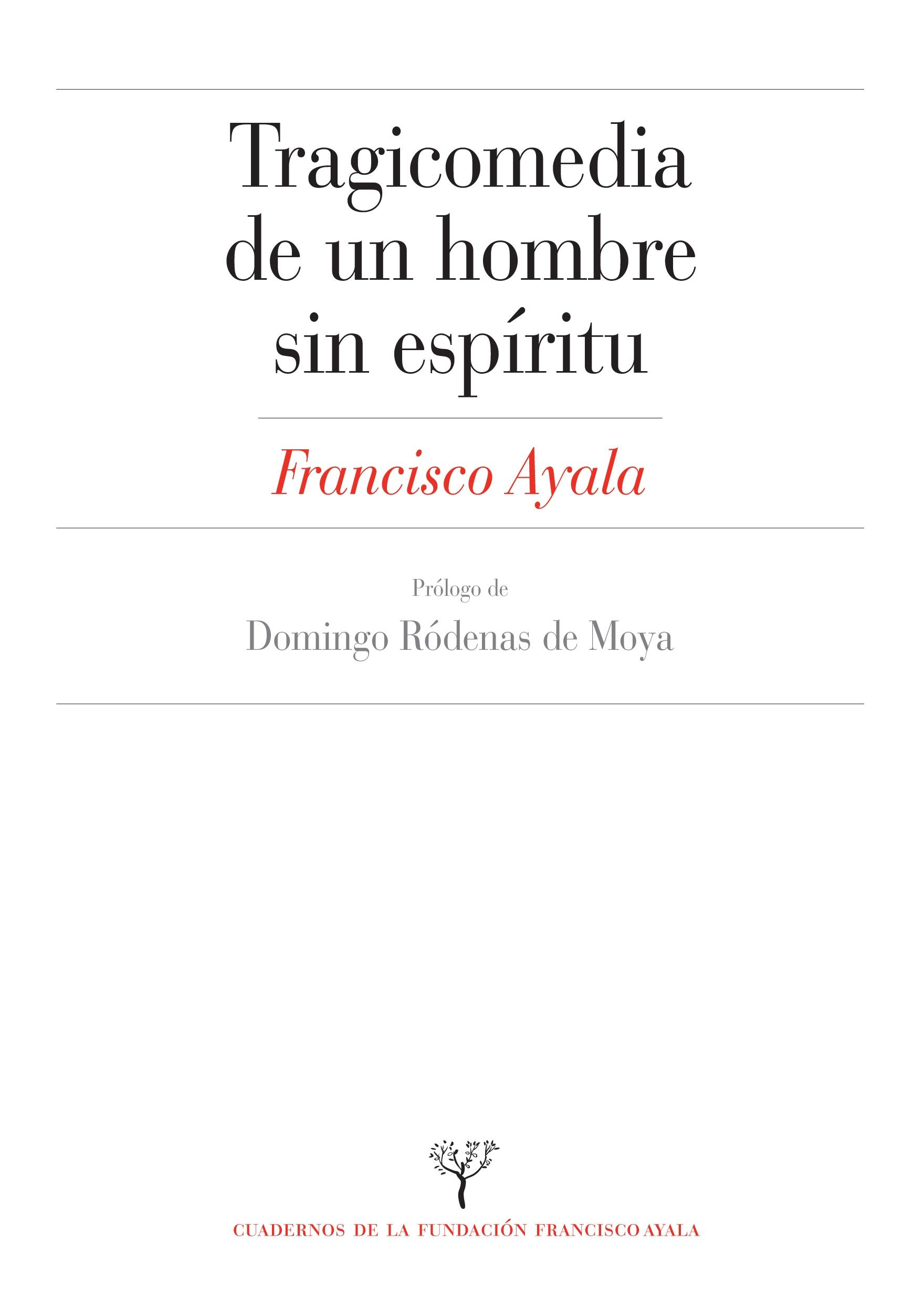 Tragicomedia de un Hombre sin Espíritu