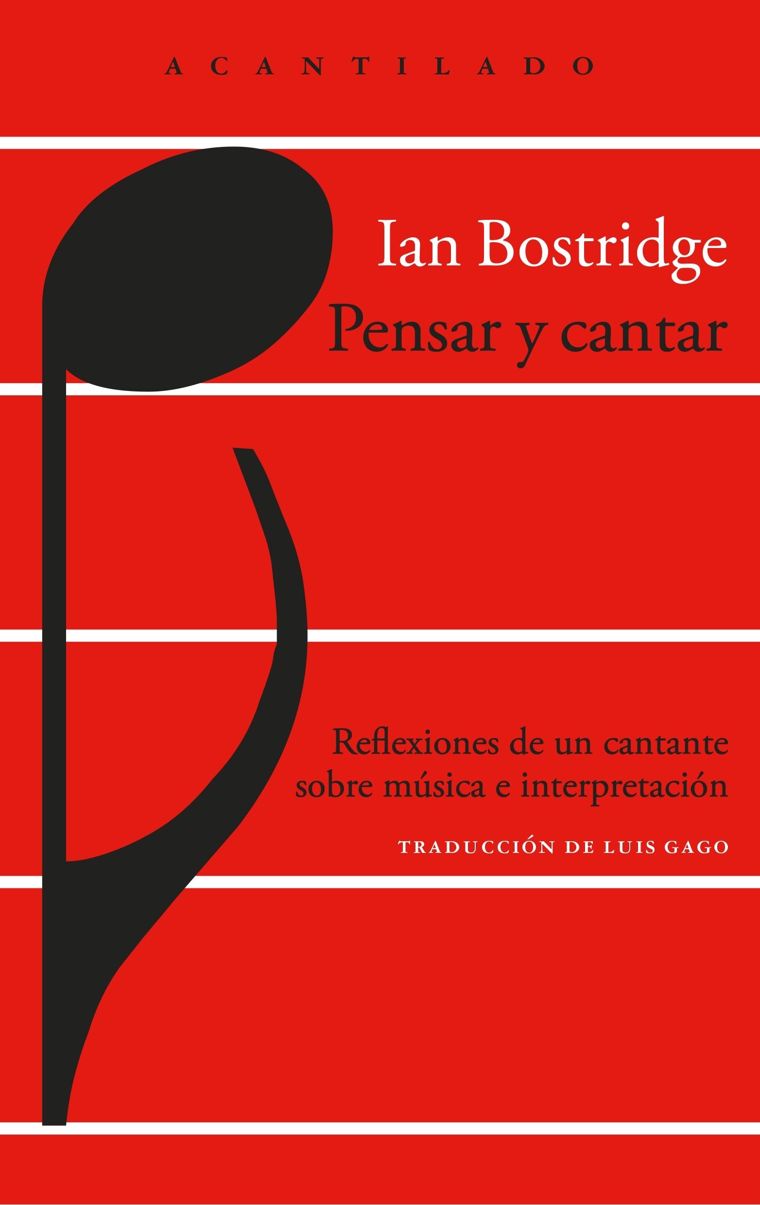 Pensar y Cantar "Reflexiones de un Cantante sobre Música e Interpretación "