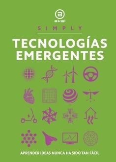 Tecnologías Emergentes "Aprender Ideas Nunca Ha Sido Tan Fácil"