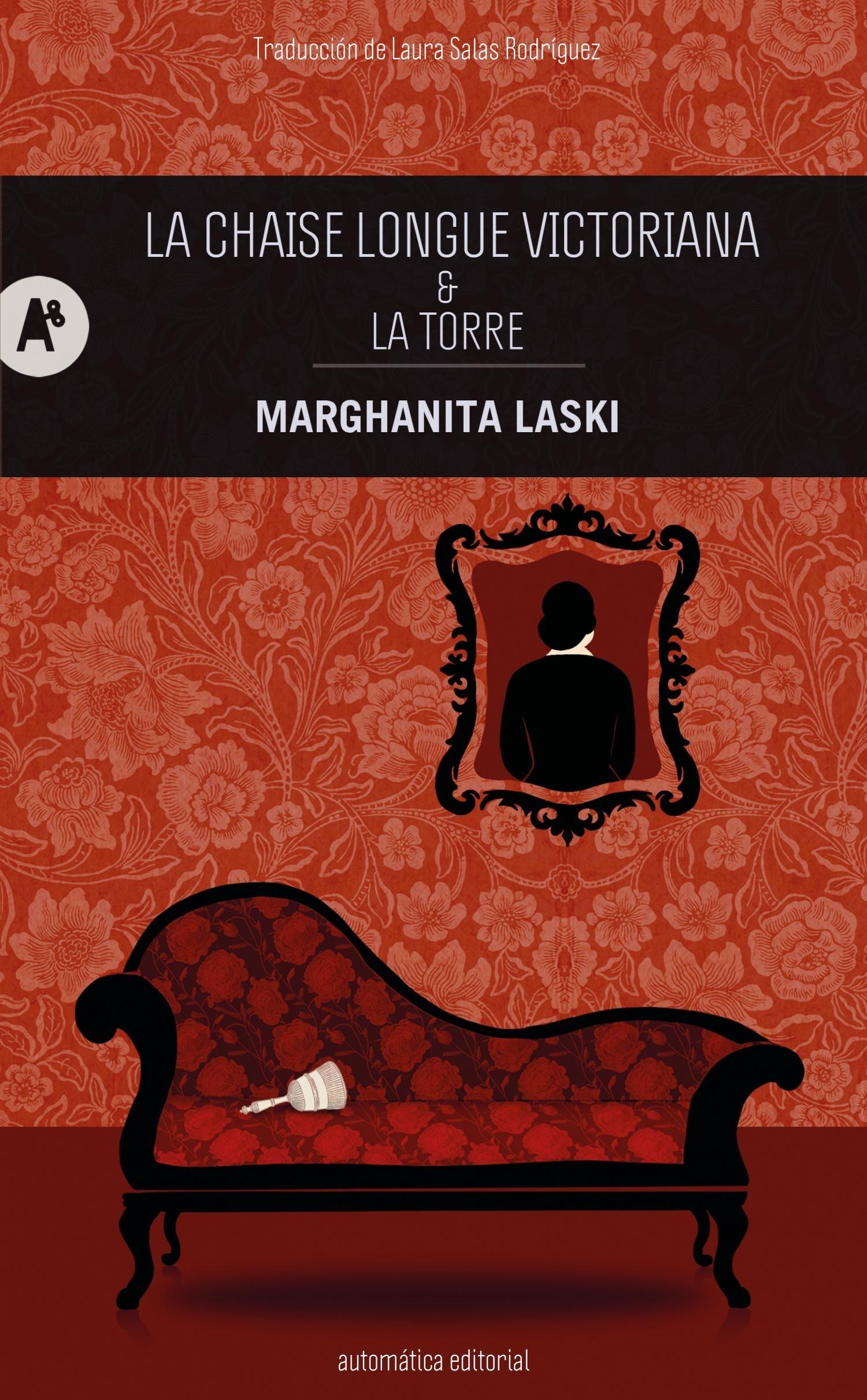 La chaise-longue victoriana & La torre