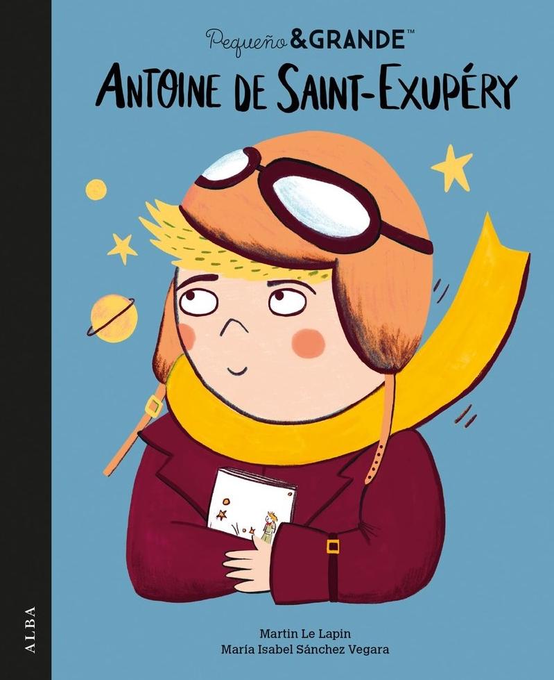 Pequeño y Grande Antoine de Saint-Exupéry