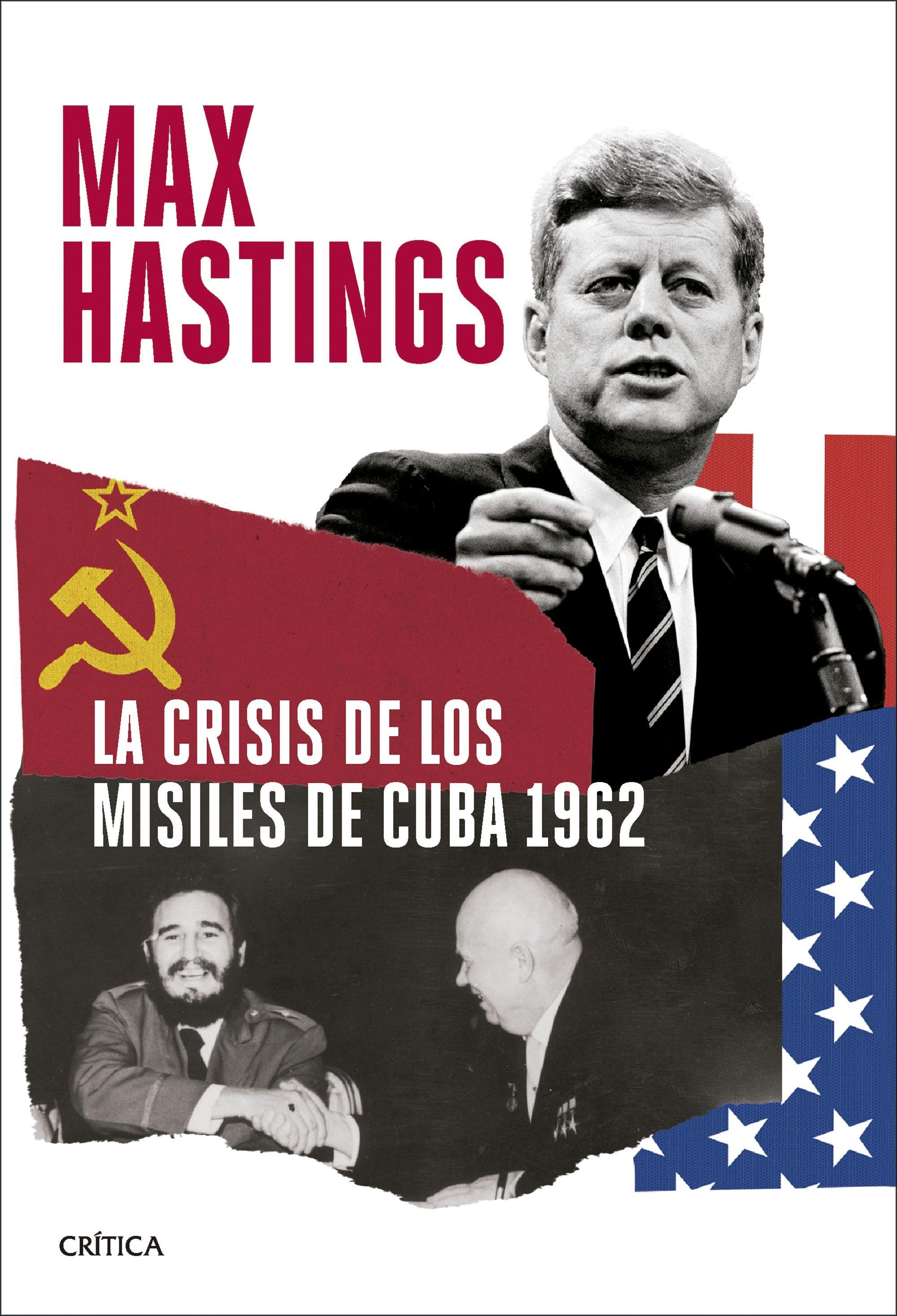 La crisis de los misiles de Cuba 1962