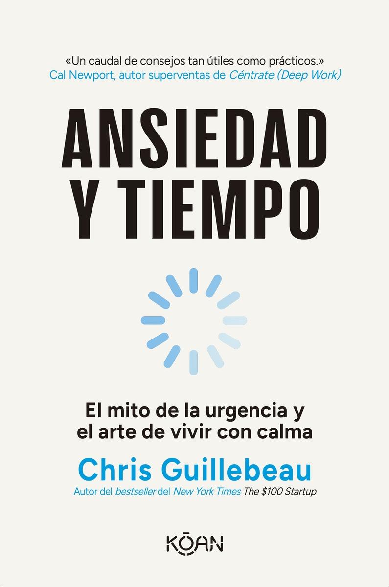 Ansiedad y tiempo "El mito de la urgencia y el arte de vivir con calma"