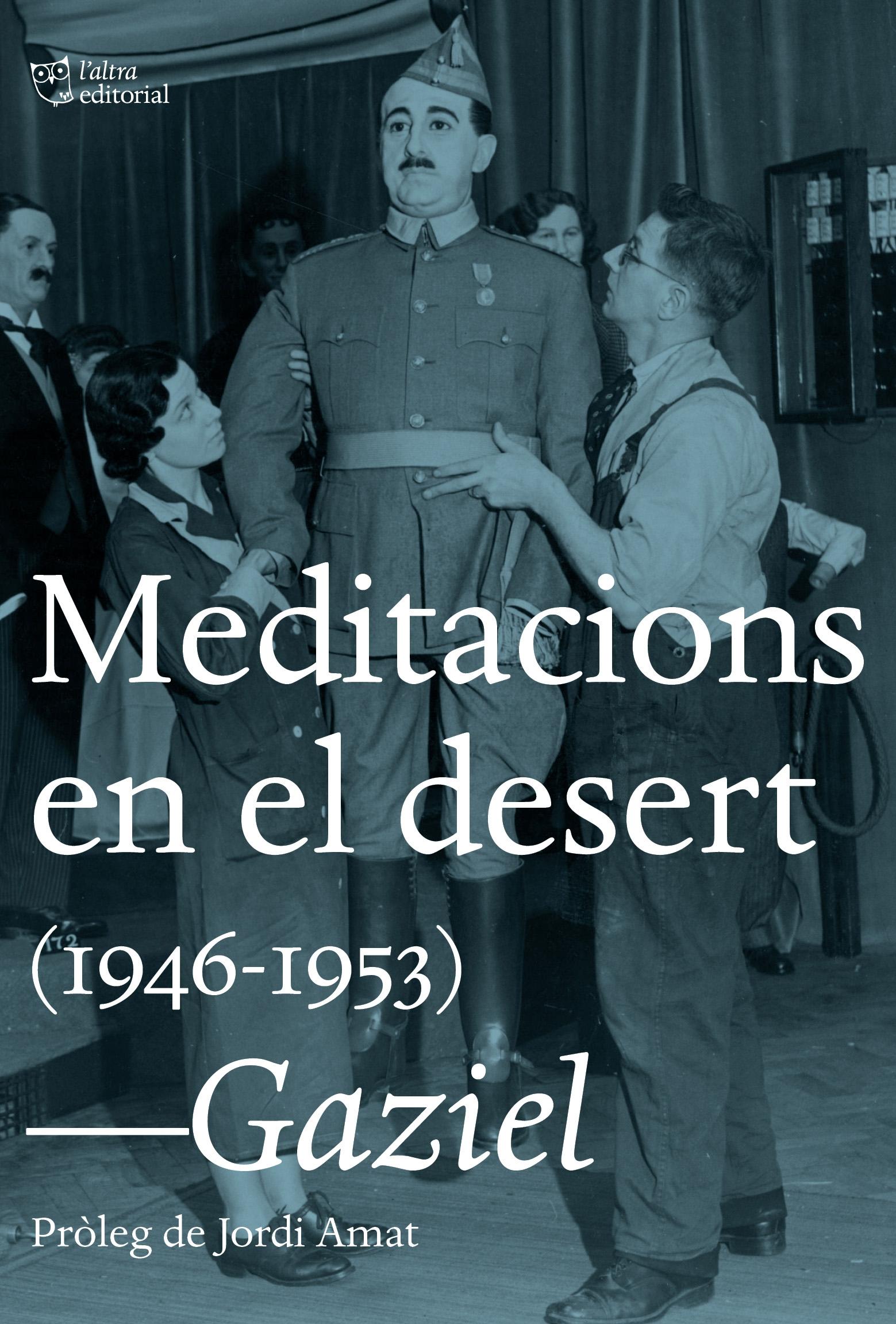Meditacions en el Desert "(1946-1953)"