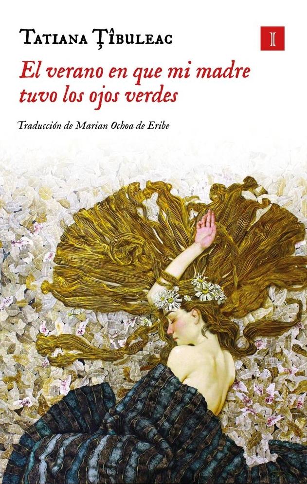El verano en que mi madre tuvo los ojos verdes (Tapa dura)