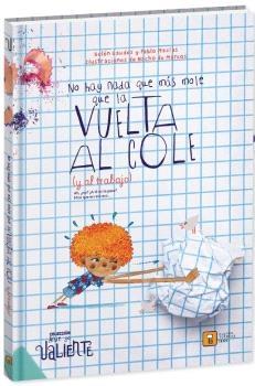 No hay nada que más mole que la vuelta al cole (y al trabajo)