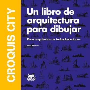 Croquis City "Un libro de arquitectura para dibujar"