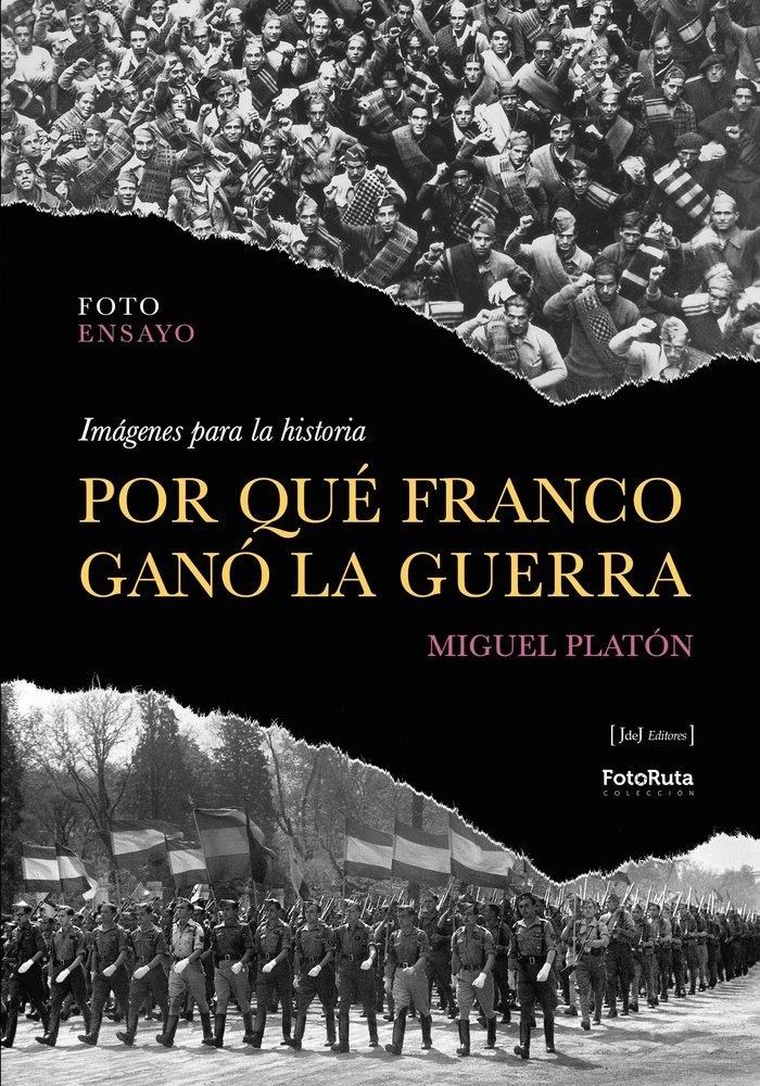 Por que Franco Gano la Guerra