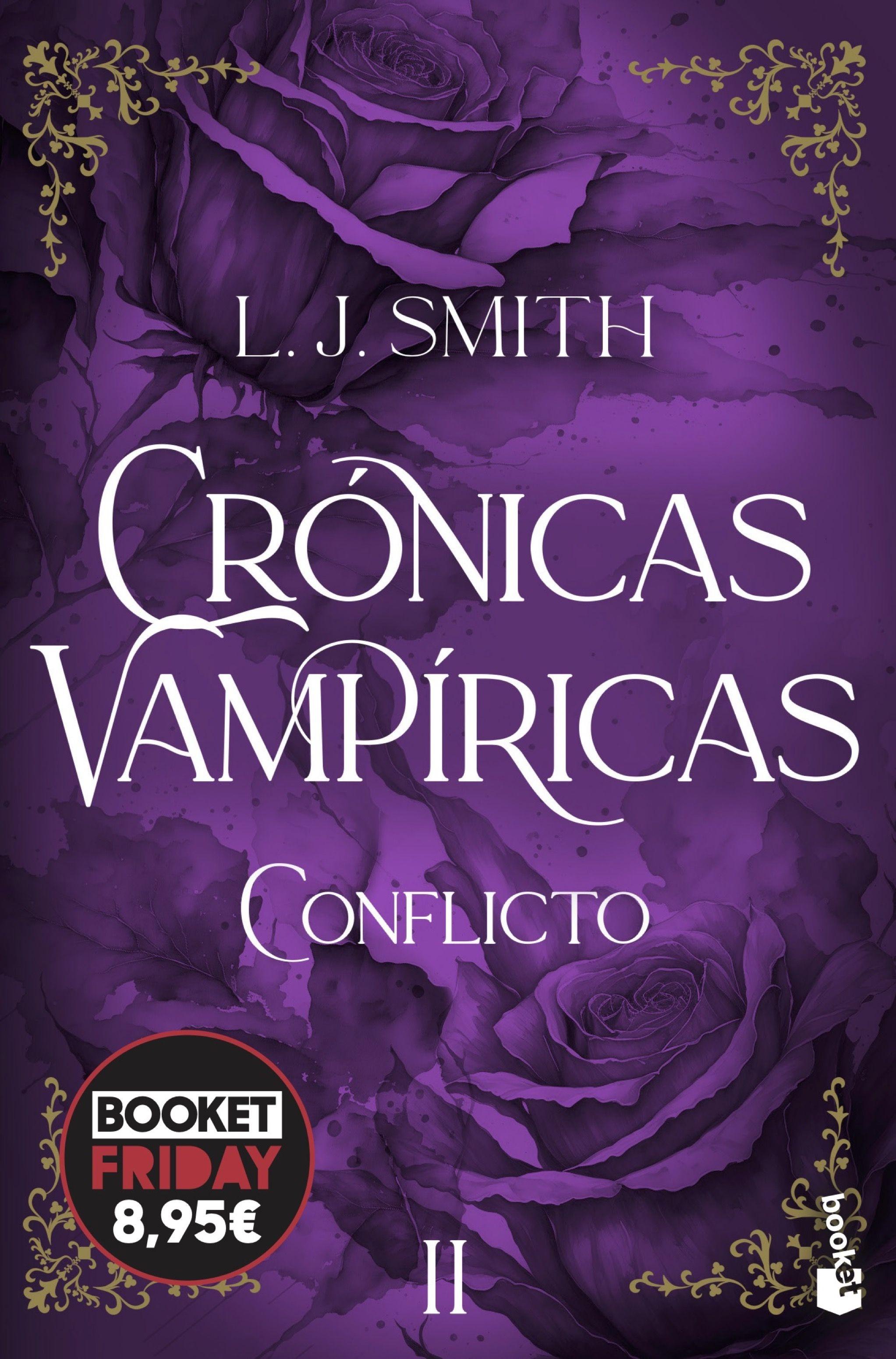 Conflicto (Crónicas vampíricas, 2) "Edición limitada a precio especial"