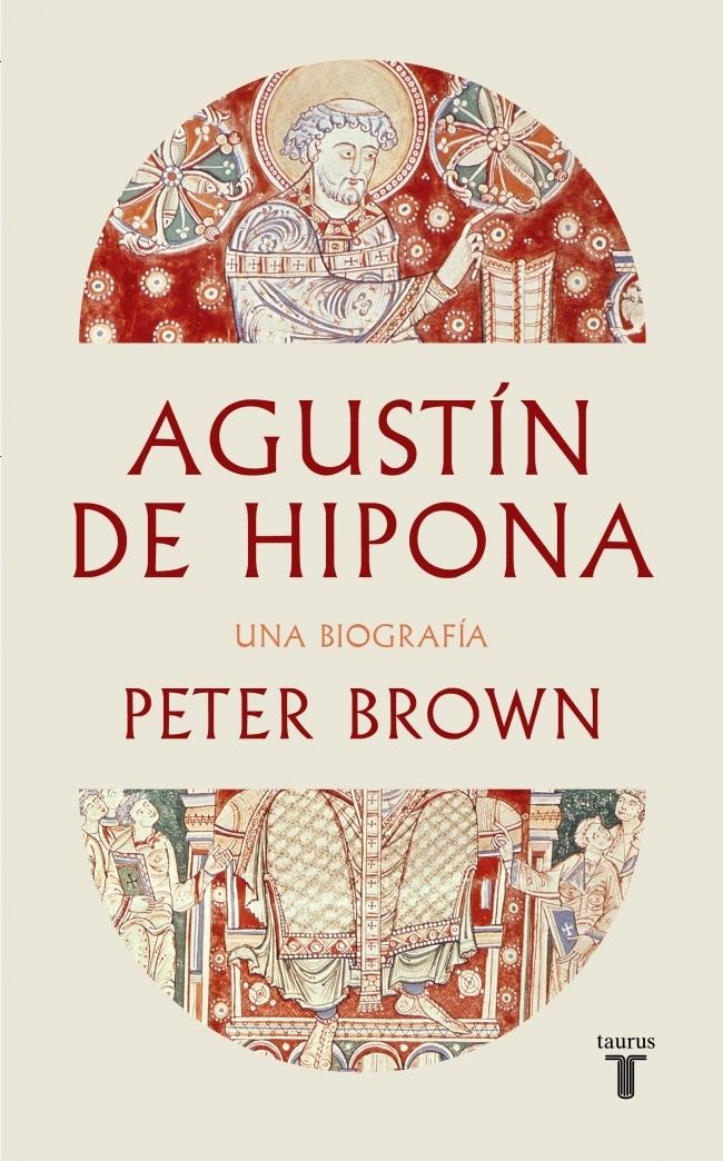 Agustín de Hipona "Una biografía"