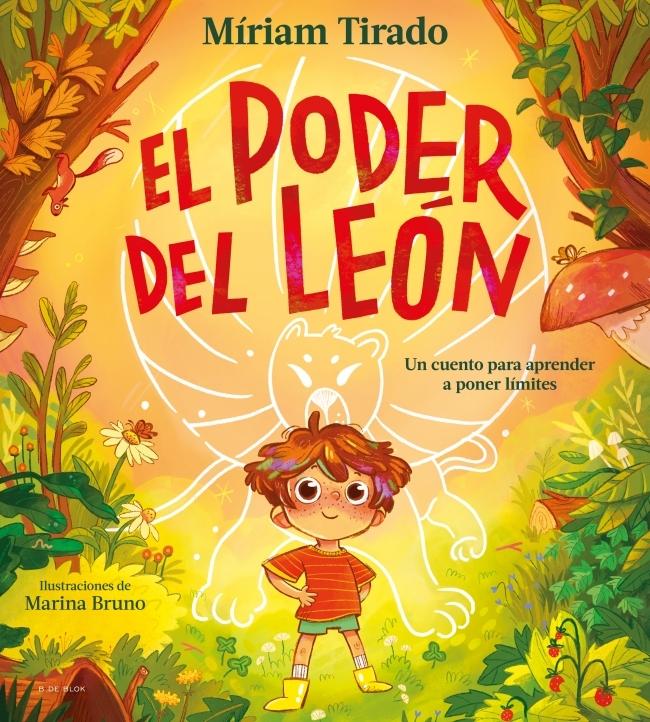 El poder del león  "El cuento para aprender a poner límites "