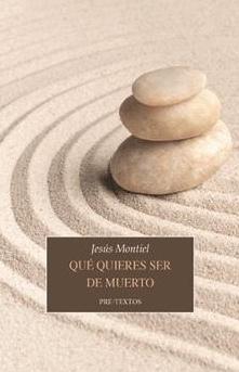 Qué quieres ser de muerto