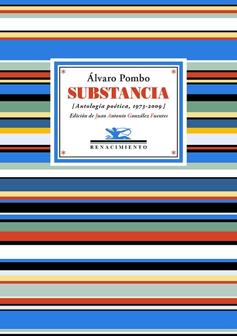 Substancia "(Antología Poética, 1973-2009)"
