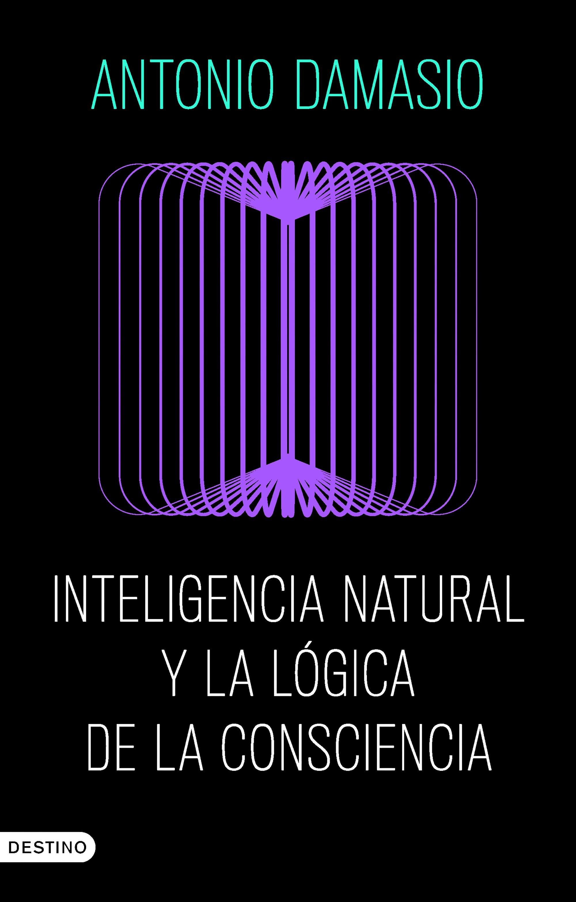 Inteligencia natural y la lógica de la consciencia