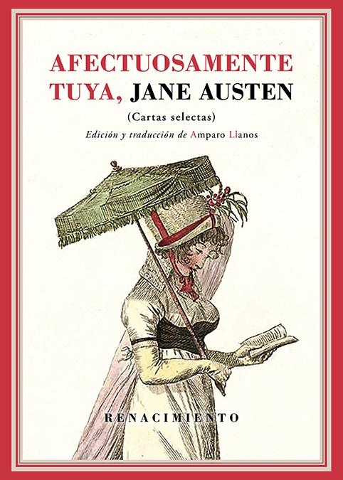 Afectuosamente Tuya, Jane Austen "(Cartas Selectas)"