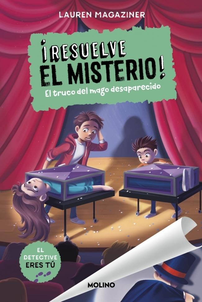 Resuelve el misterio 9 "El truco del mago desaparecido "