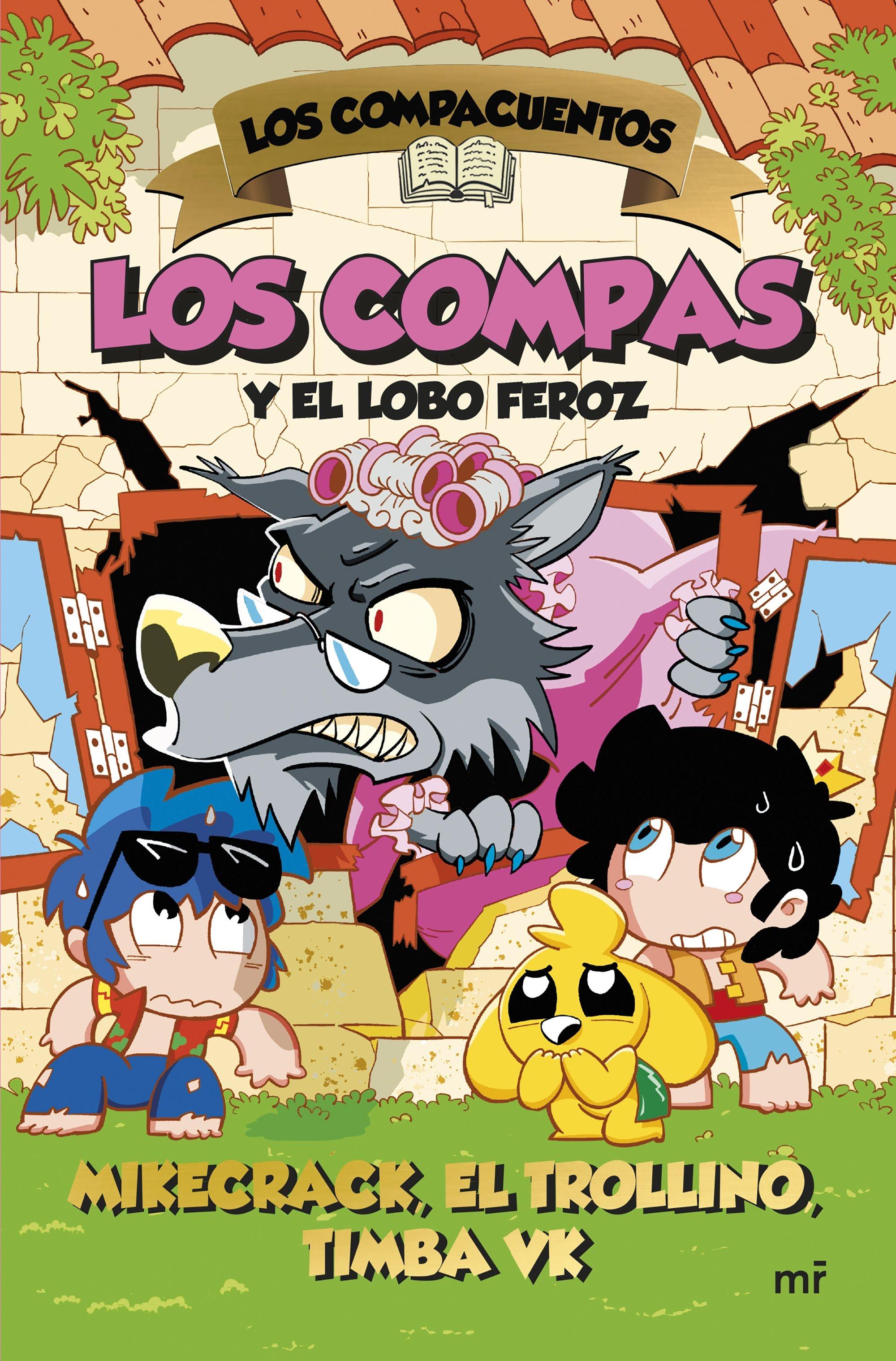 Los Compacuentos 3. Los Compas y el lobo feroz "LOS COMPACUENTOS 3"
