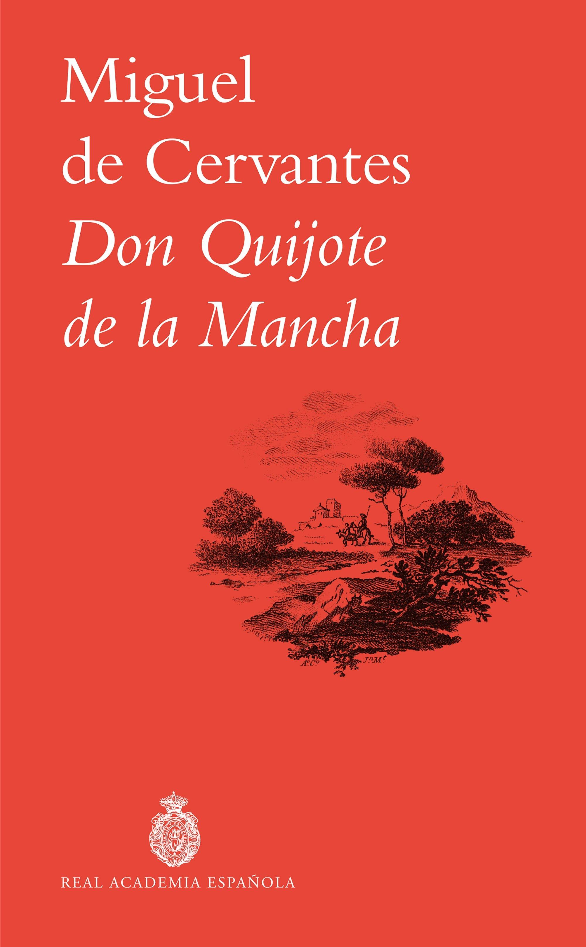 Don Quijote de la Mancha "Biblioteca Clásica Básica RAE"