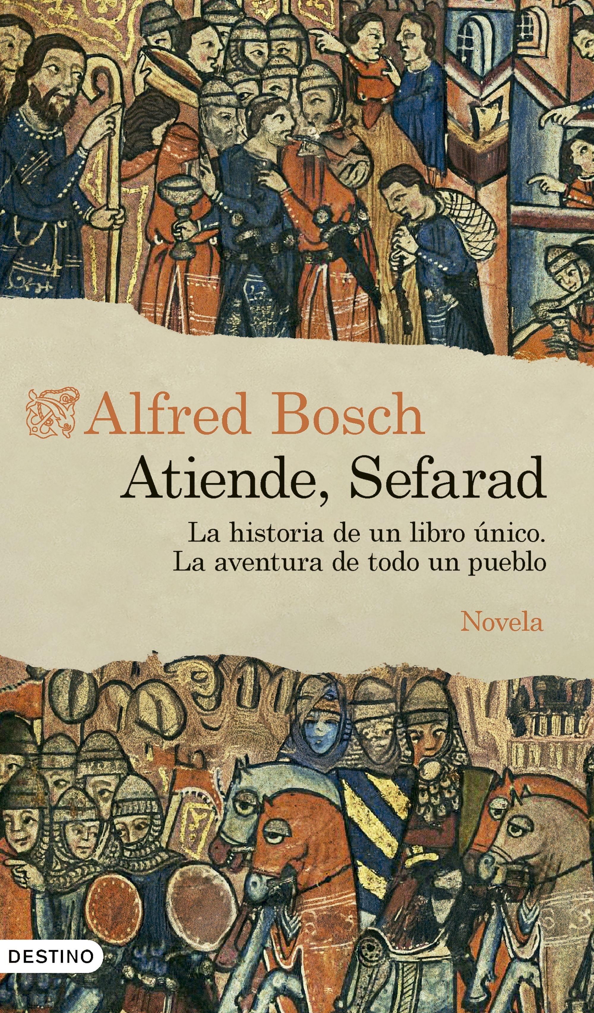 Atiende, Sefarad "La historia de un libro único. La aventura de todo un pueblo."