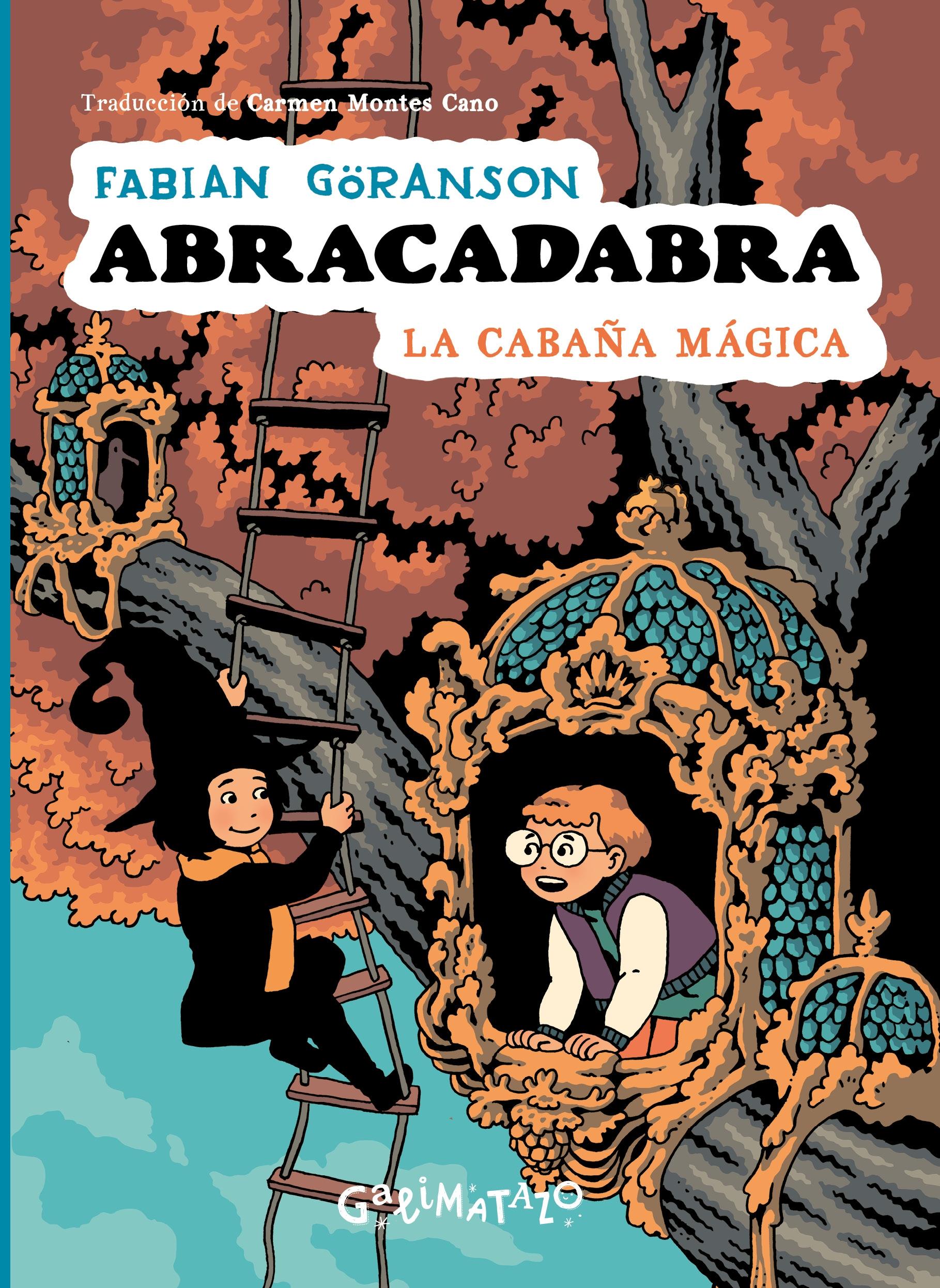 Abracadabra 3. La cabaña mágica