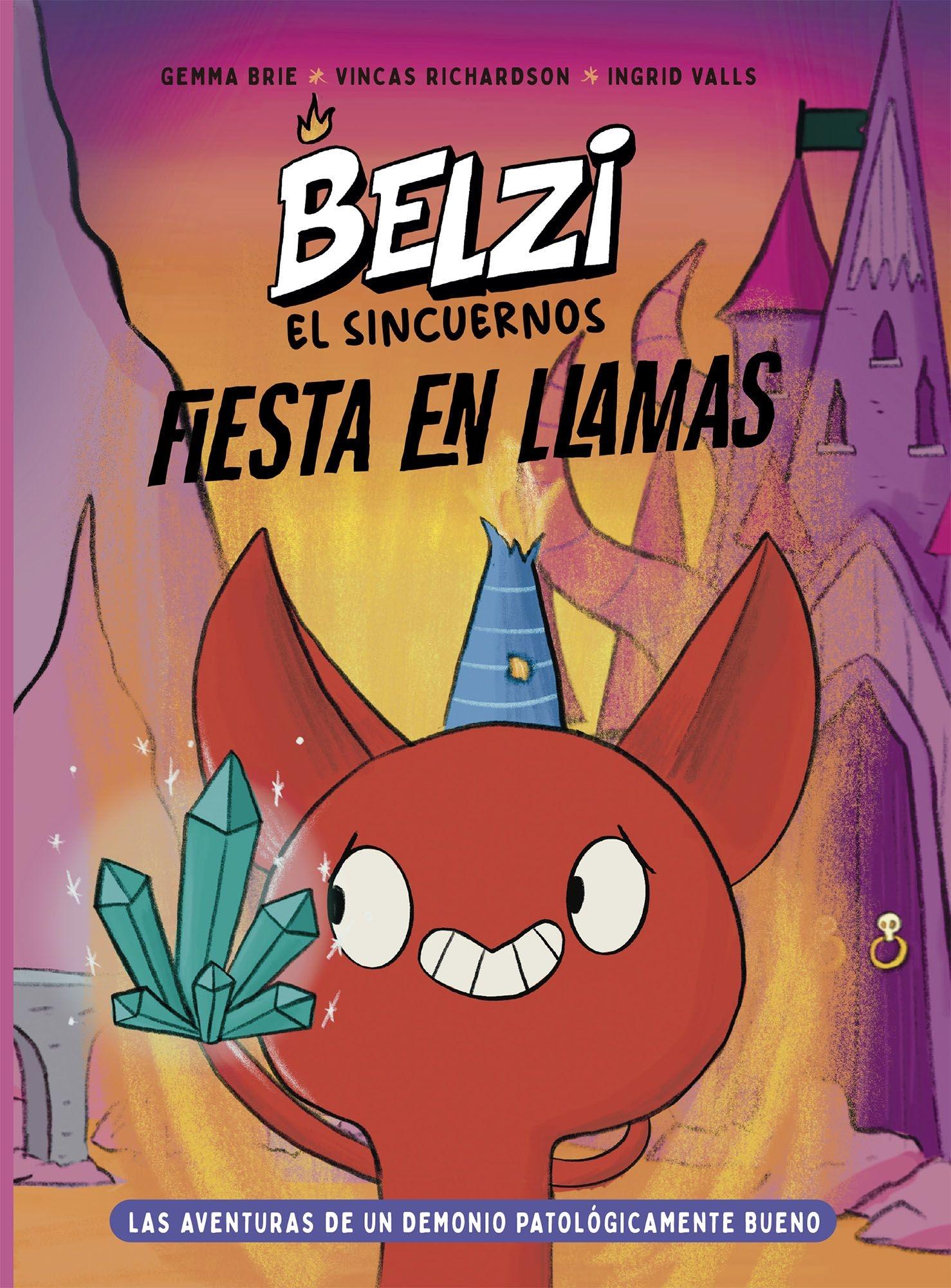 Belzi el sin cuernos 3. Fiesta en llamas "VOL . 03 - BELZI EL SIN CUERNOS"