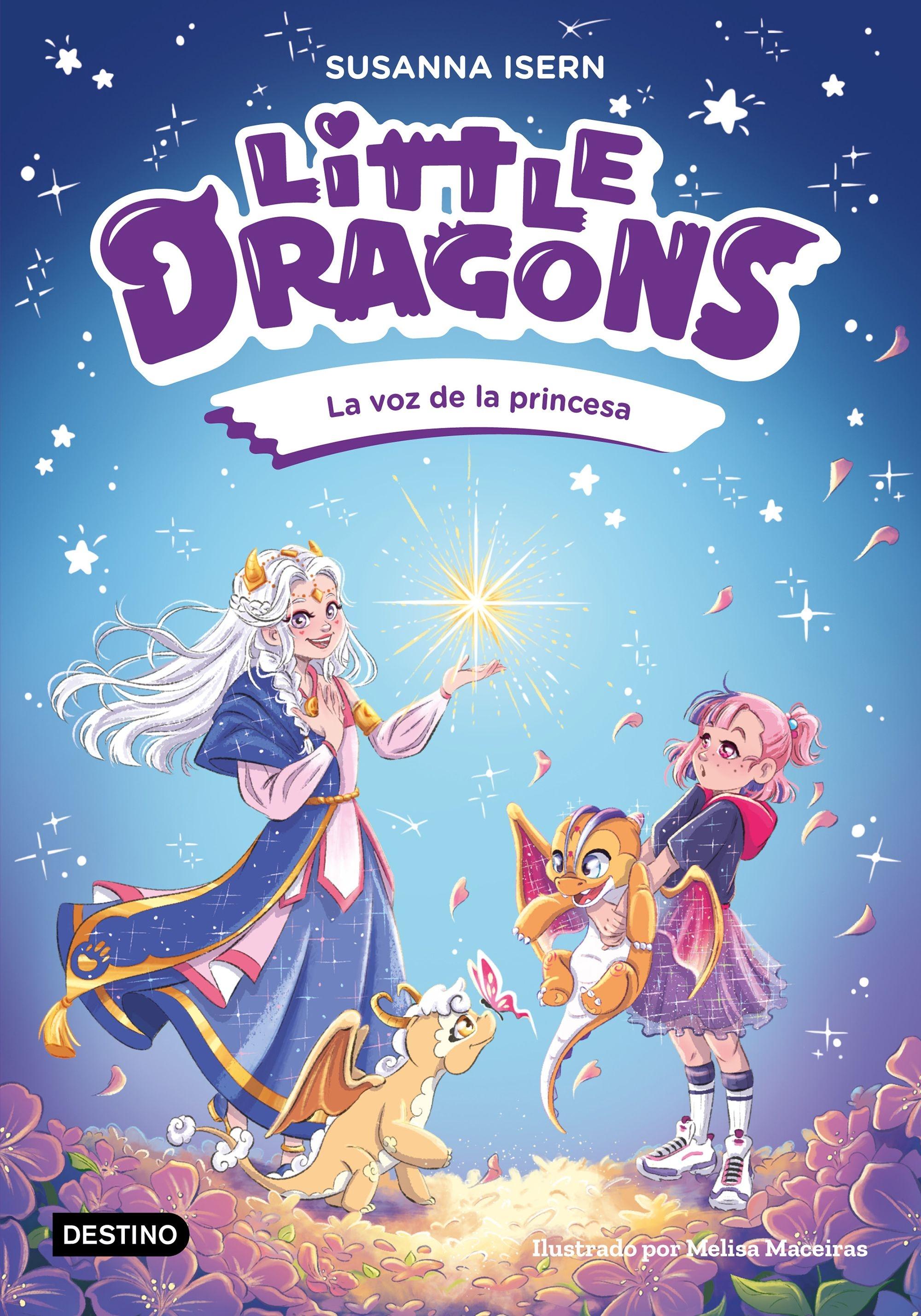 Little Dragons 4 "La voz de la princesa "